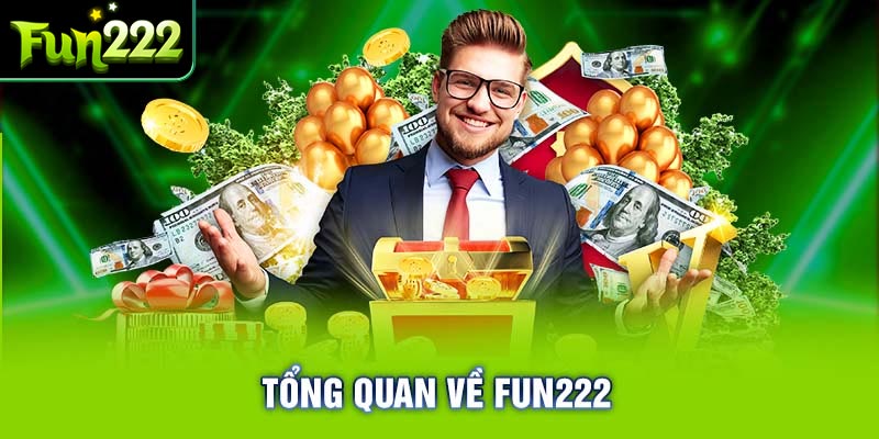 Giới thiệu Fun222 nhà cái đẳng cấp quốc tế