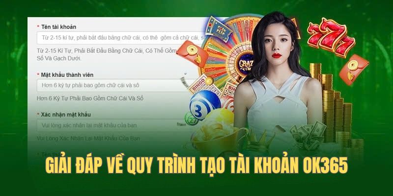 Giải đáp về quy trình tạo tài khoản Ok365